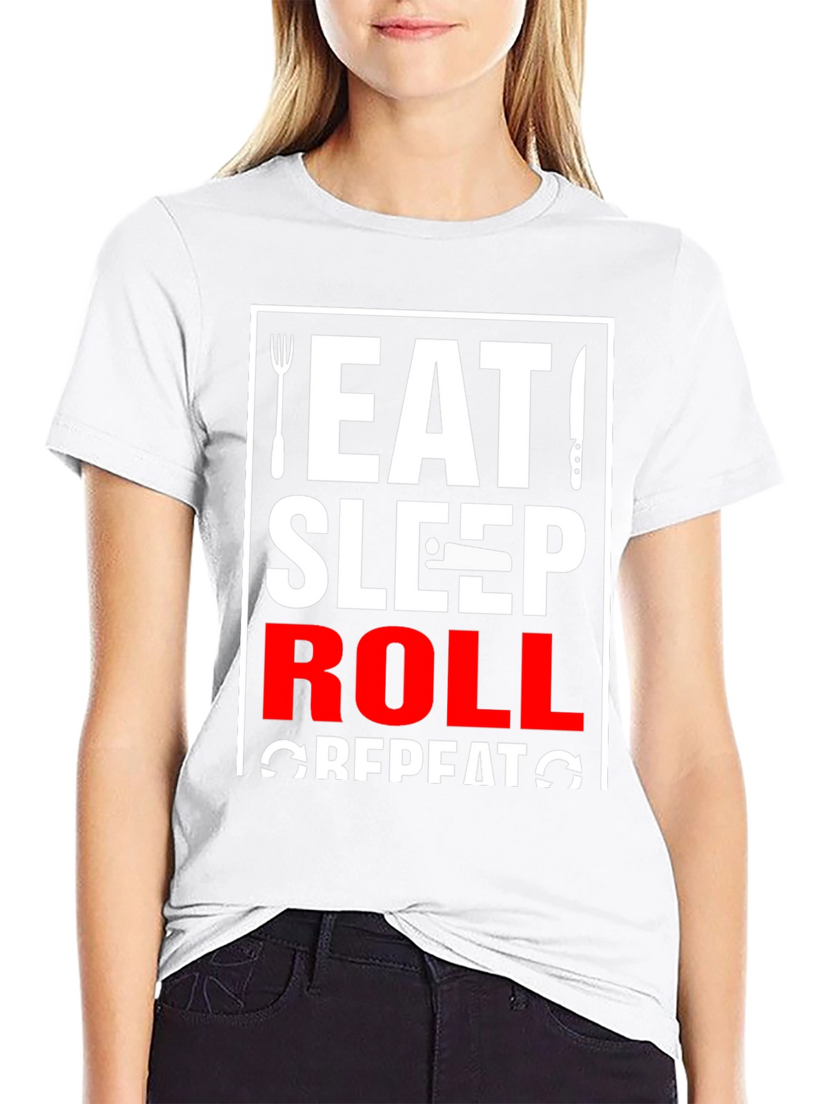 Eat Sleep Roll Repeat T-Shirt