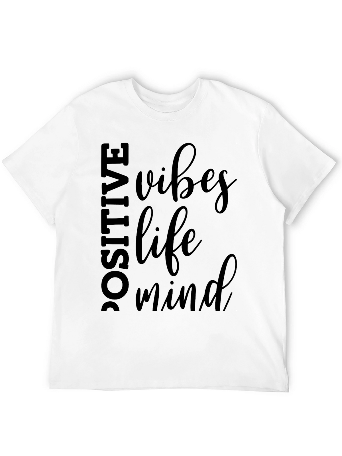 Positive Vibes Life Mind Graphic Tee - Relaxed Fit