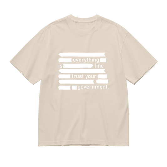 Everything Is Fine Censored Text Satire T-Shirt