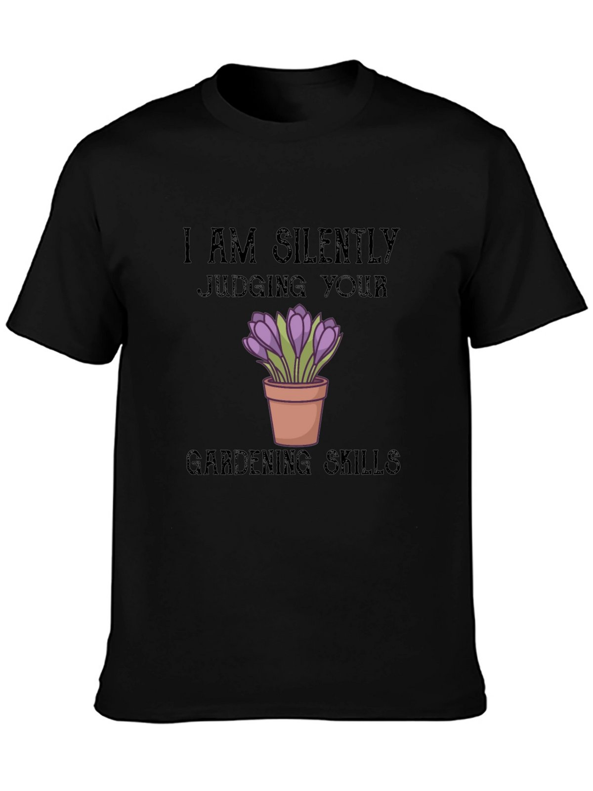 Silently Judging Gardening Skills T-Shirt