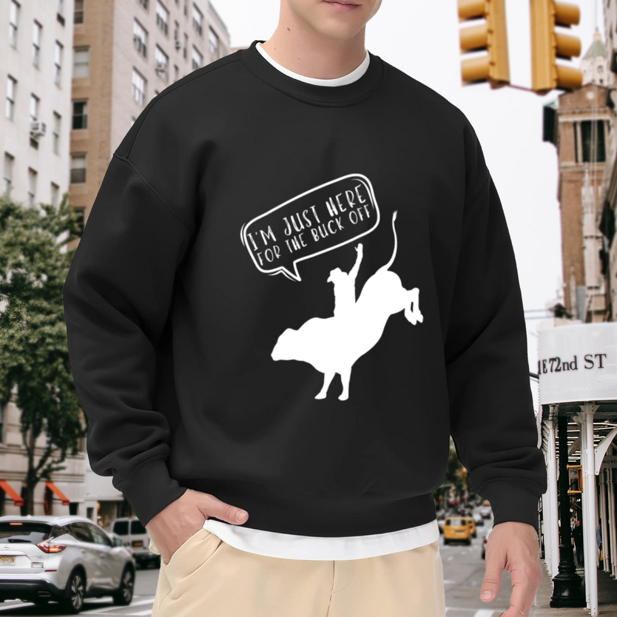 I'm Just Here For The Buck Off Rodeo Bull Rider Crewneck Sweatshirt | Funny Western Cowboy Pullover, Bull Riding Gift