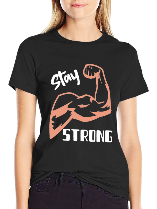 Stay Strong Graphic Tee