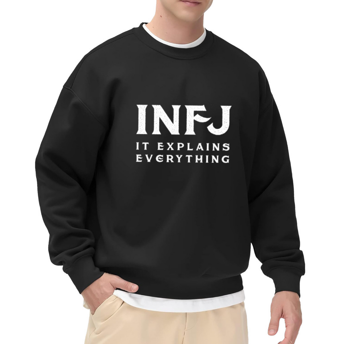 INFJ It Explains Everything Sweatshirt | MBTI Personality Type Graphic Crewneck, Introvert Humor Pullover Top, Psychology Gift for Personality Lovers