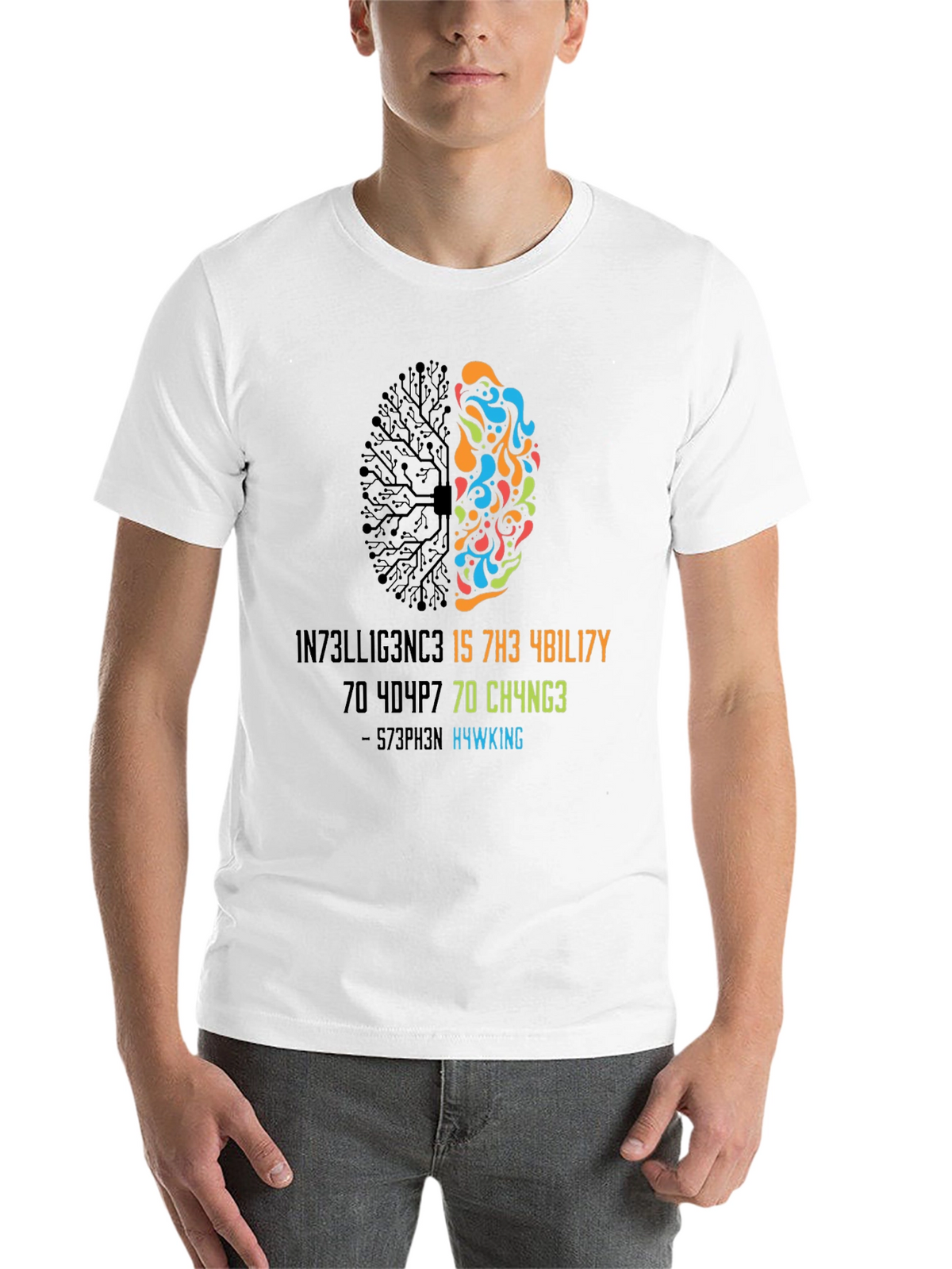 Intelligent Brain T-Shirt - Stephen Hawking Quote