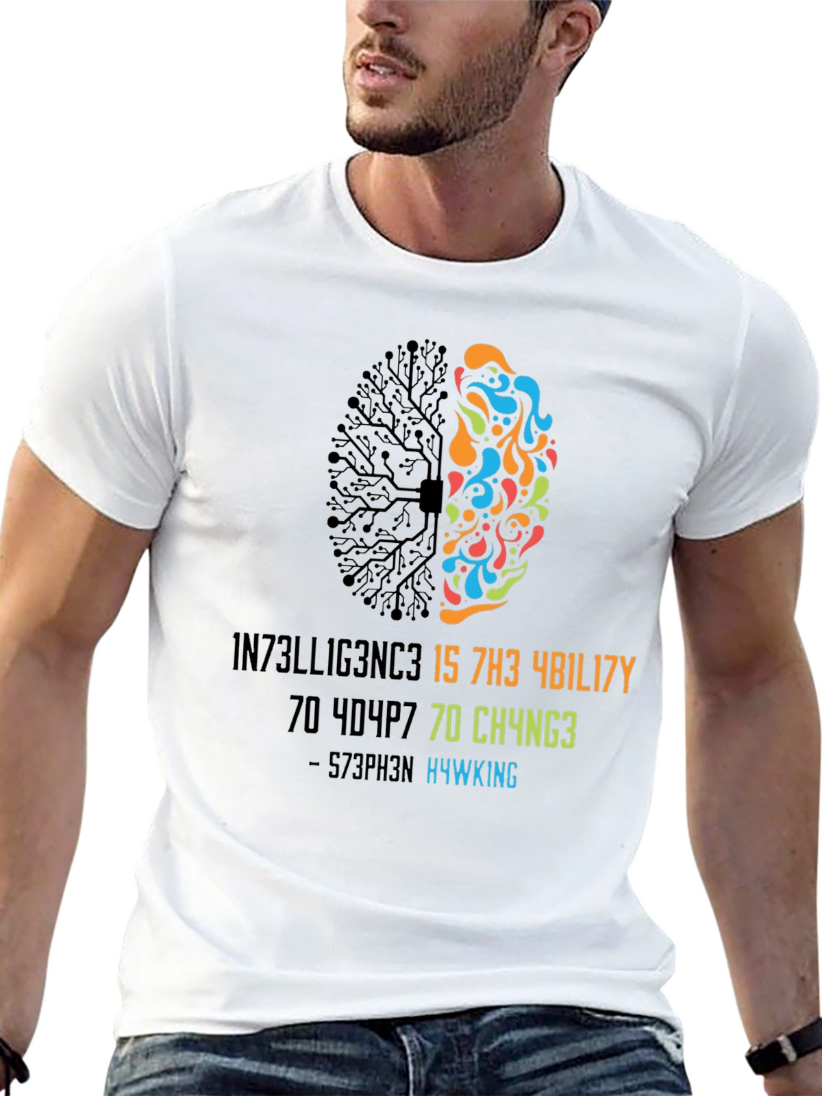 Intelligent Brain T-Shirt - Stephen Hawking Quote