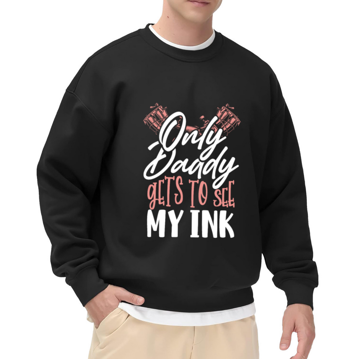 ""Only Daddy Gets To See My Ink"" Cheeky Tattoo Crewneck Sweatshirt - Funny Couples Gift & Bachelorette Party