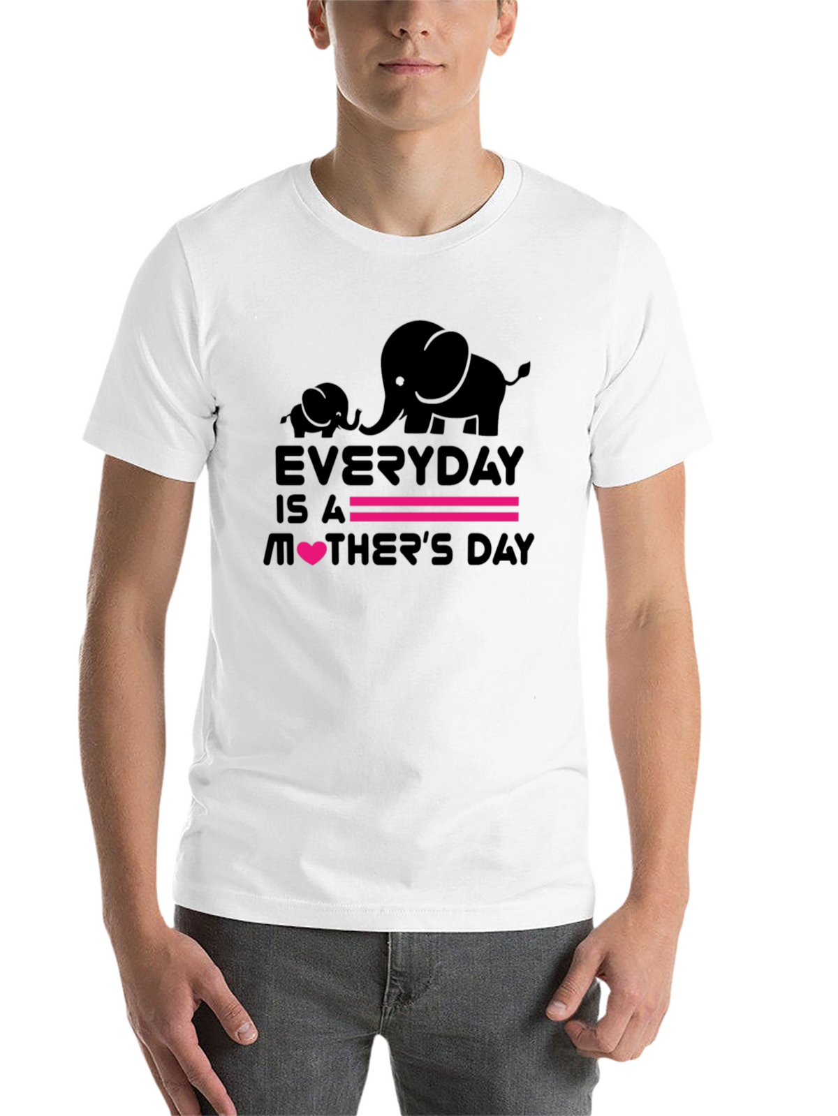 Everyday is a Mothers Day Graphic Tee