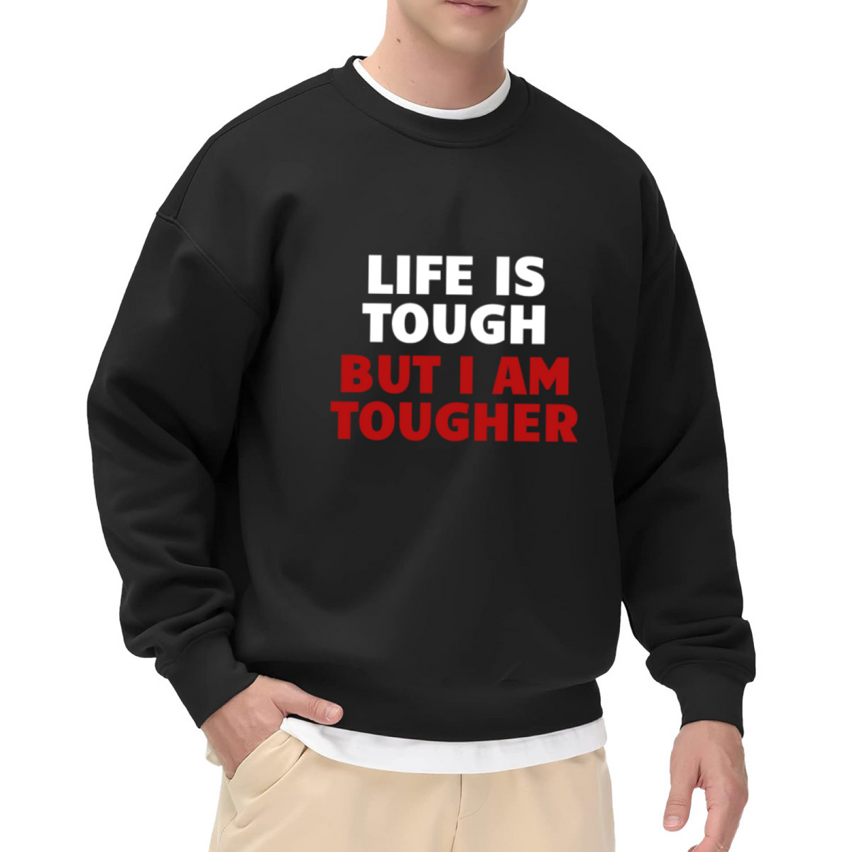 Life Is Tough But I Am Tougher Sweatshirt | Motivational Quote Graphic Crewneck, Inspirational Strength Pullover Top, Encouragement Gift for Women Men