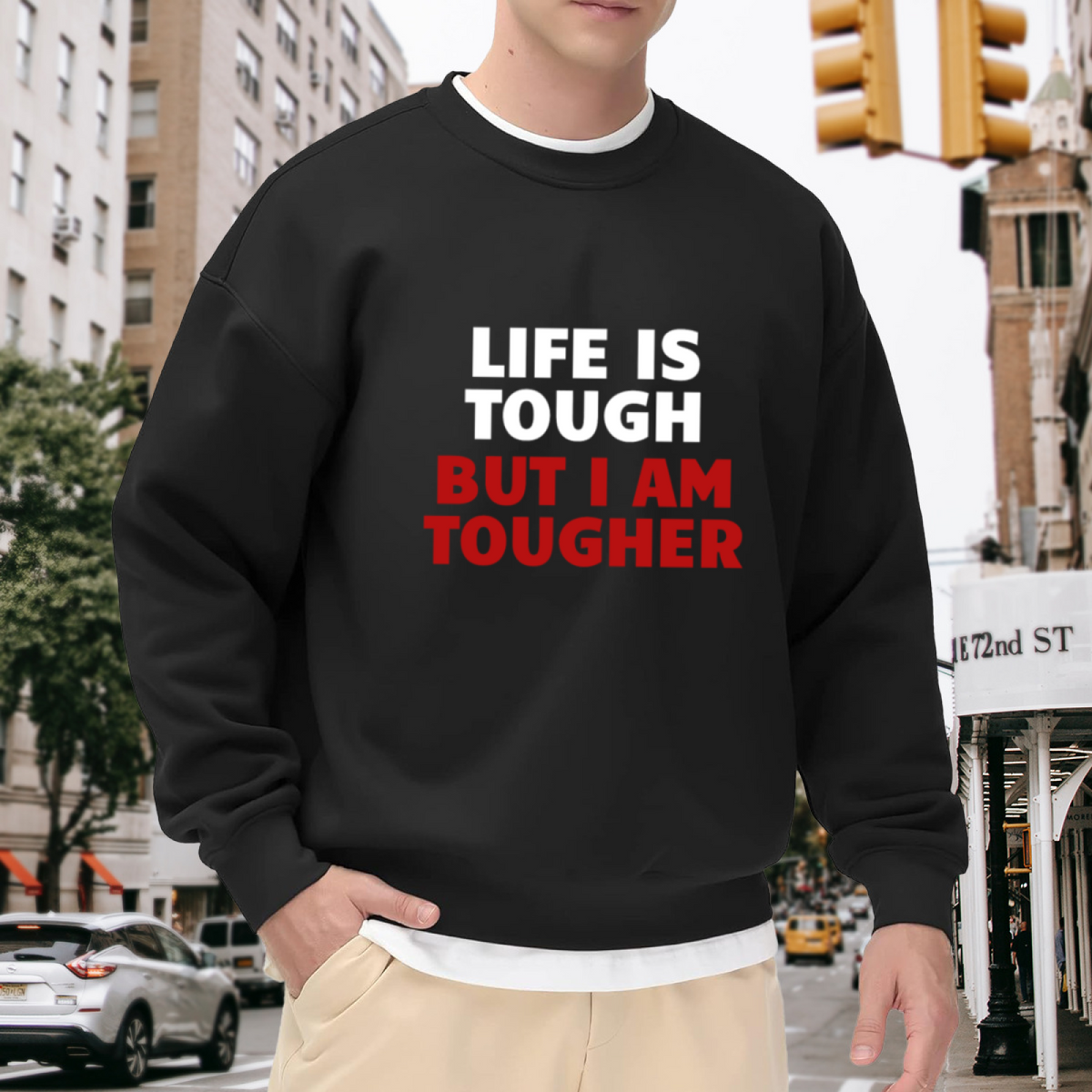 Life Is Tough But I Am Tougher Sweatshirt | Motivational Quote Graphic Crewneck, Inspirational Strength Pullover Top, Encouragement Gift for Women Men