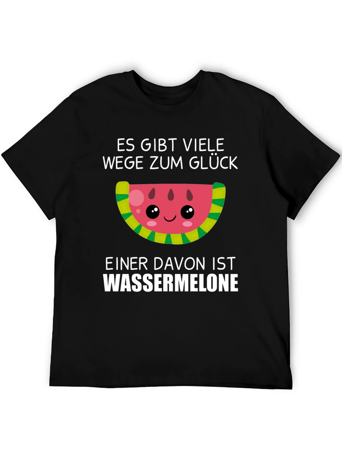 Funny Watermelon Glück T-Shirt - German Saying