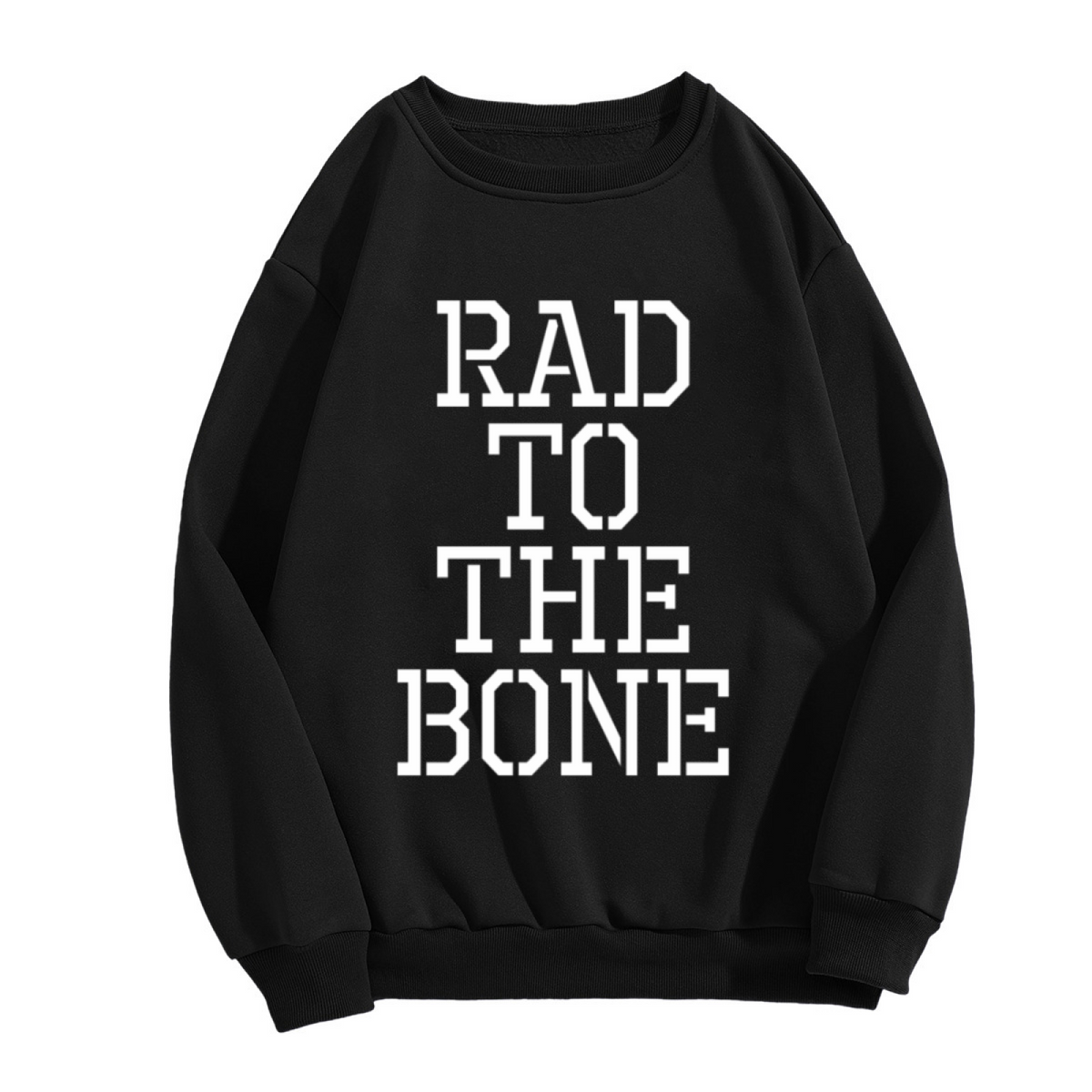 Rad To The Bone Retro Slab Letter Crewneck Sweatshirt | 80s 90s Vintage Cool Pullover, Throwback Gift