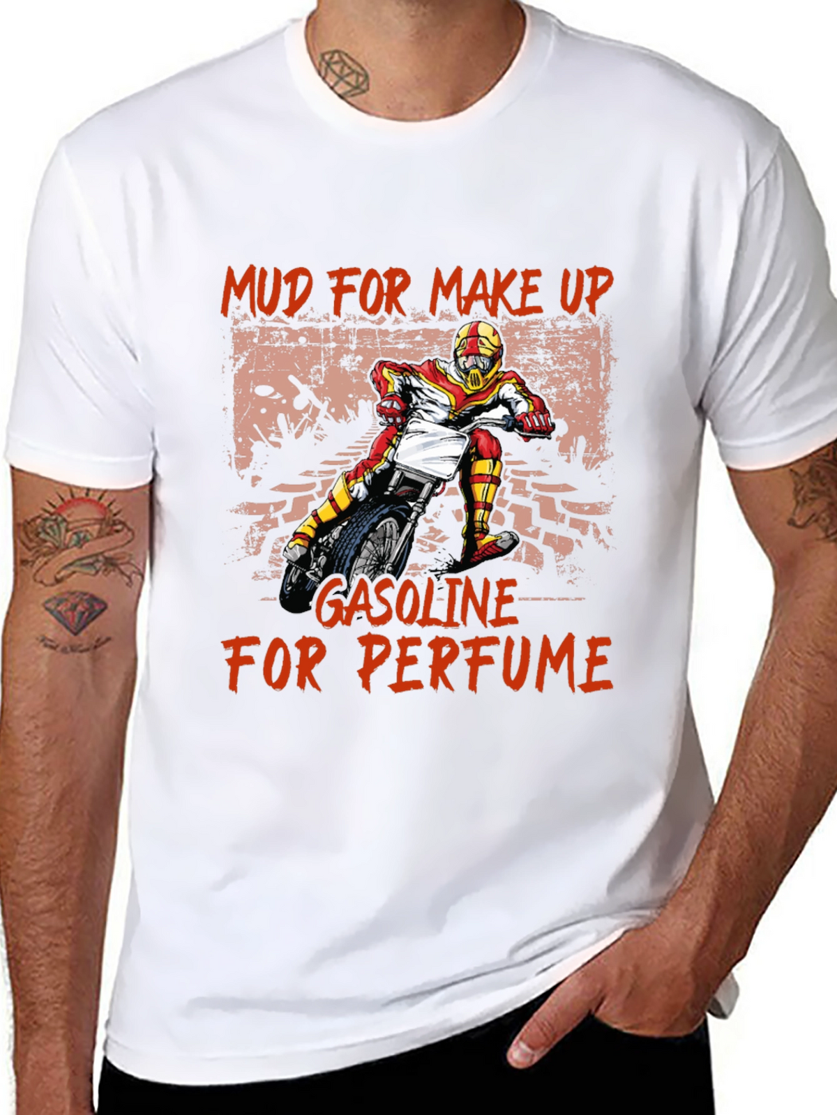 Mud for Makeup Gasoline for Perfume T-Shirt