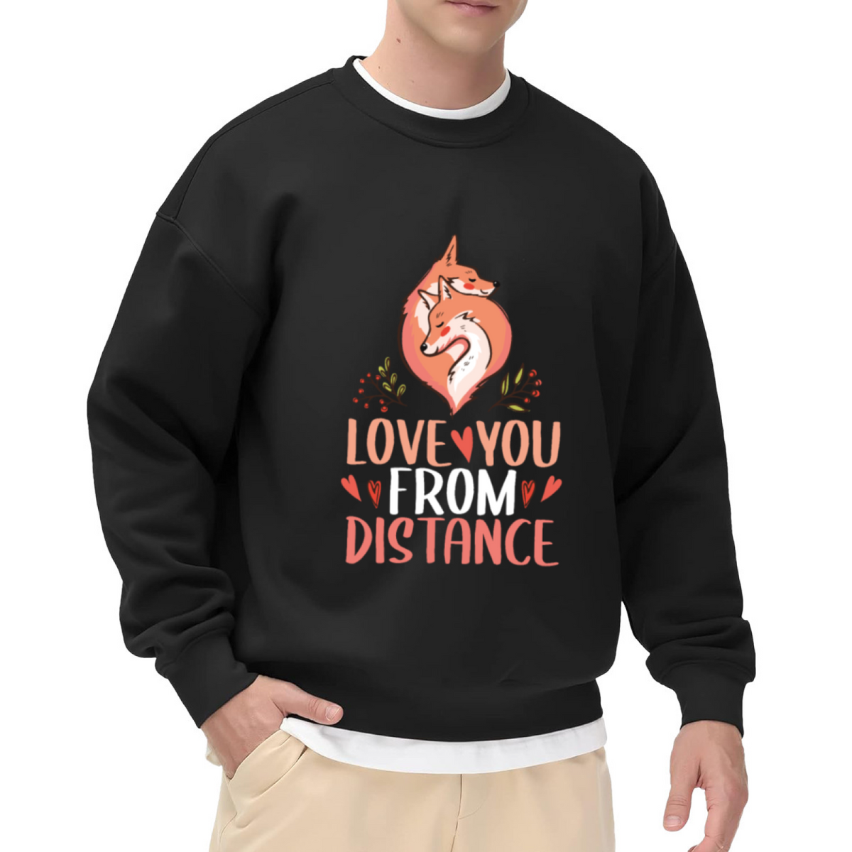 Love You From A Distance Crewneck Sweatshirt - Cute Fox Couple Graphic, Long Distance Relationship Gift, Valentine's Pullover