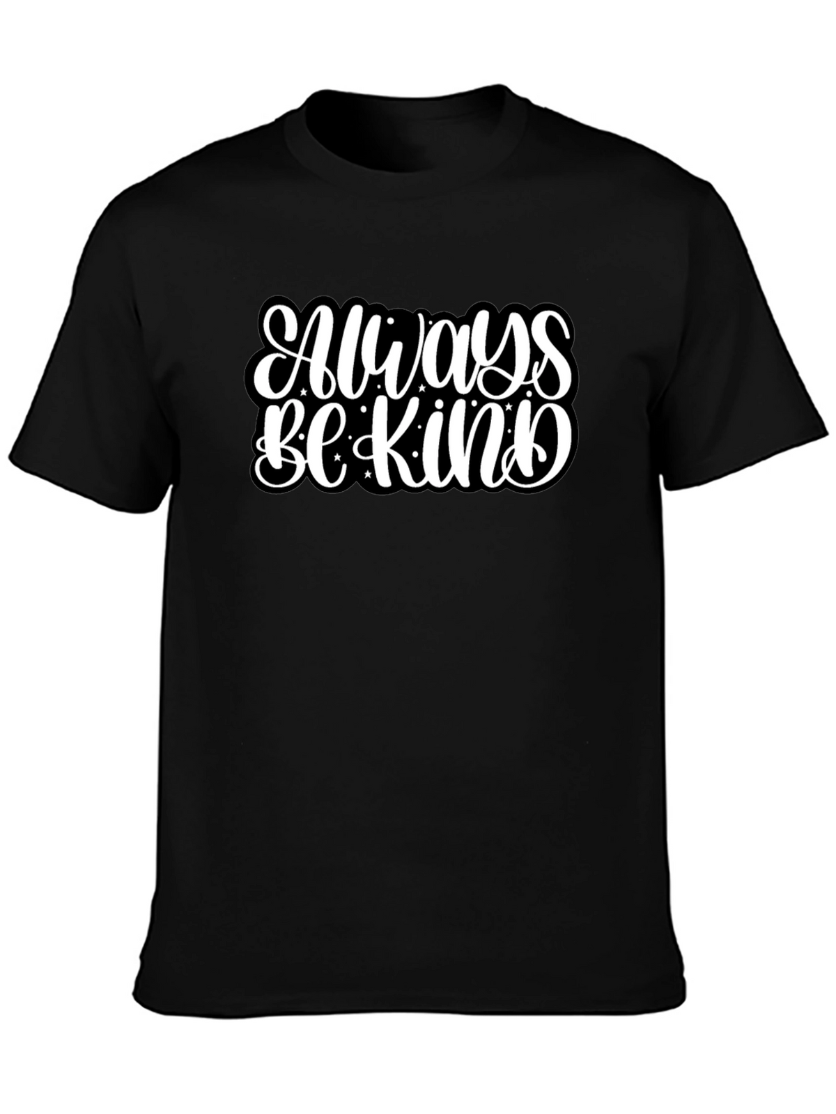 Always Be Kind Graphic Black T-Shirt