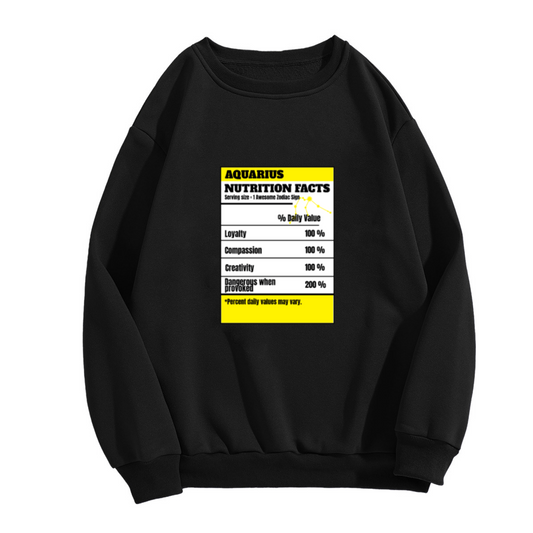 Aquarius Nutrition Facts Zodiac Parody Crewneck Sweatshirt | Funny Astrology Label Pullover, Aquarius Gift