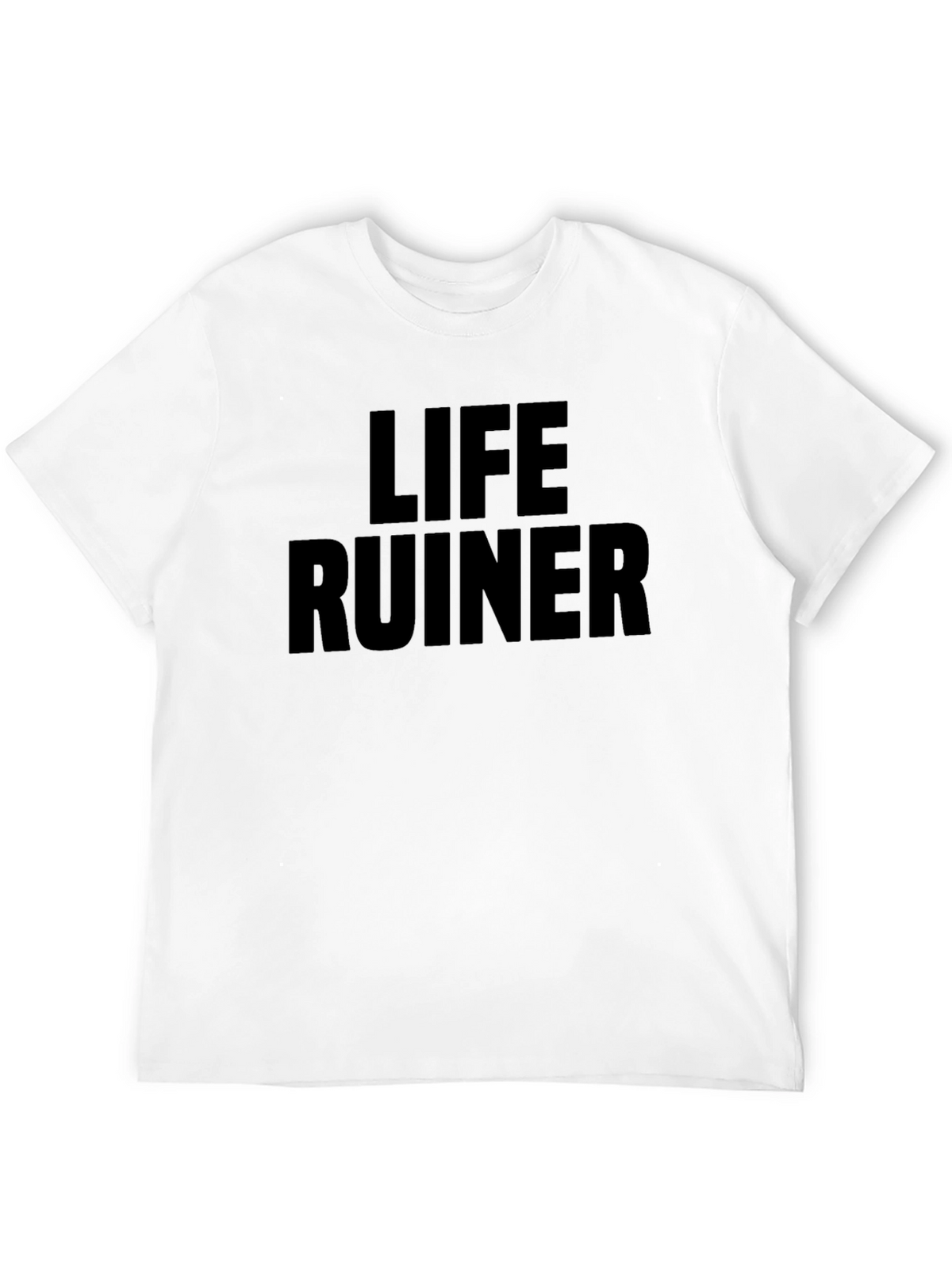 Life Ruiner Graphic Tee - Bold Statement T-Shirt