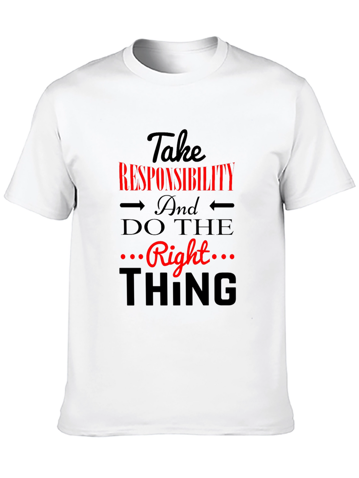 Take Responsibility T-Shirt