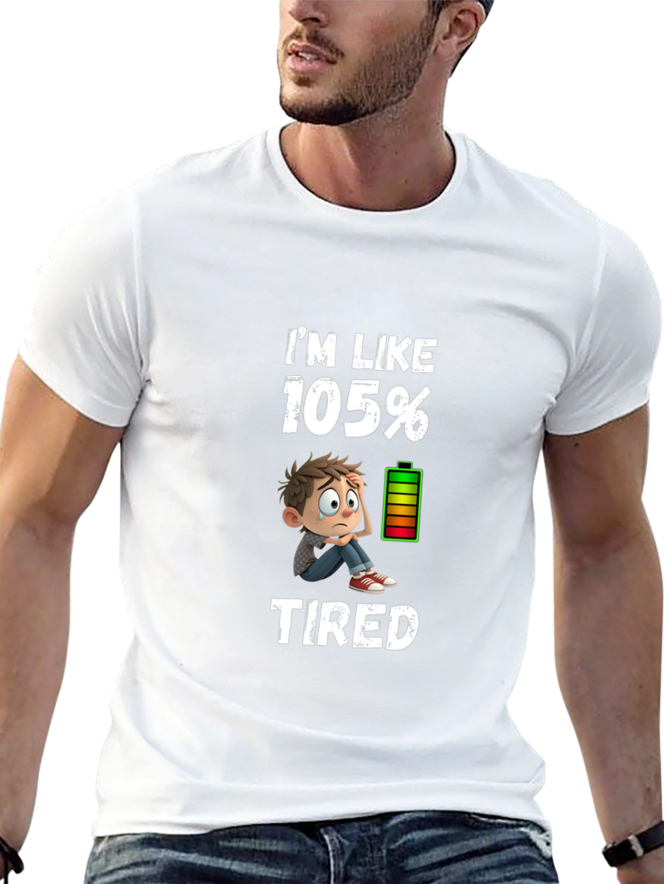 Im Like 105% Tired Graphic T-Shirt