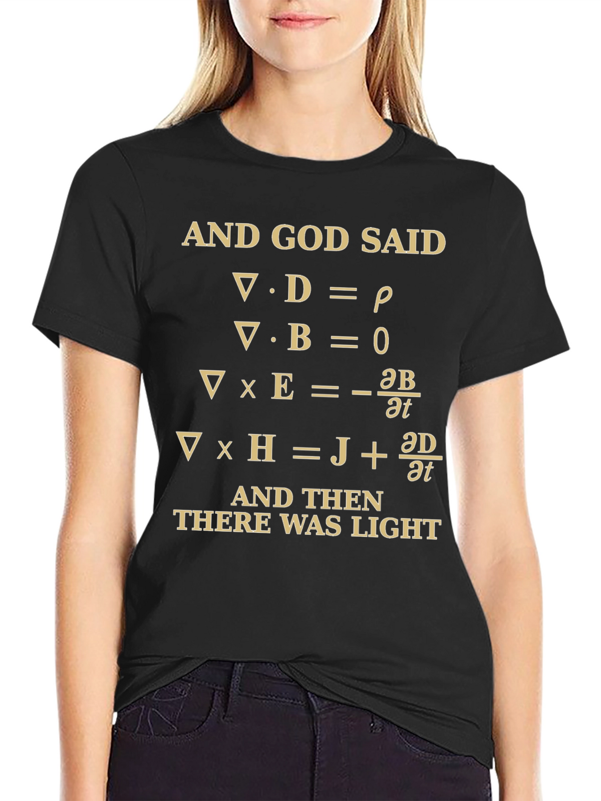 Maxwells Equations T-Shirt - Let There Be Light!