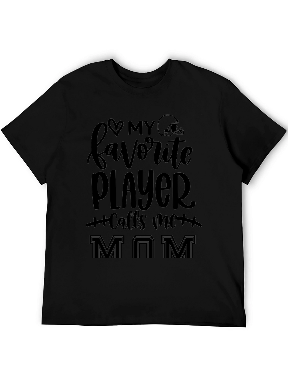 My Favorite Player Calls Me MOM Football T-Shirt