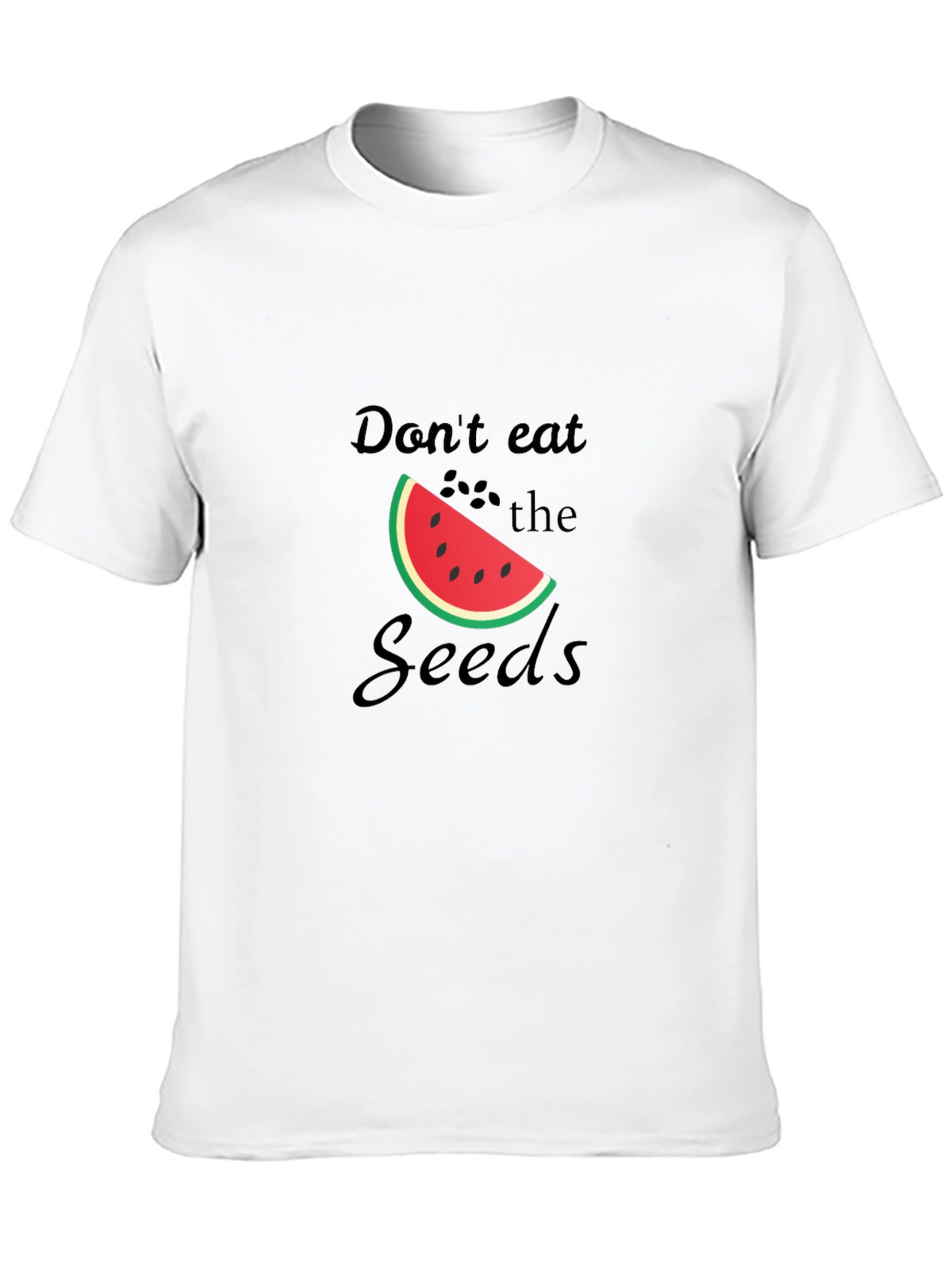 Dont Eat the Seeds Funny Watermelon Graphic Tee