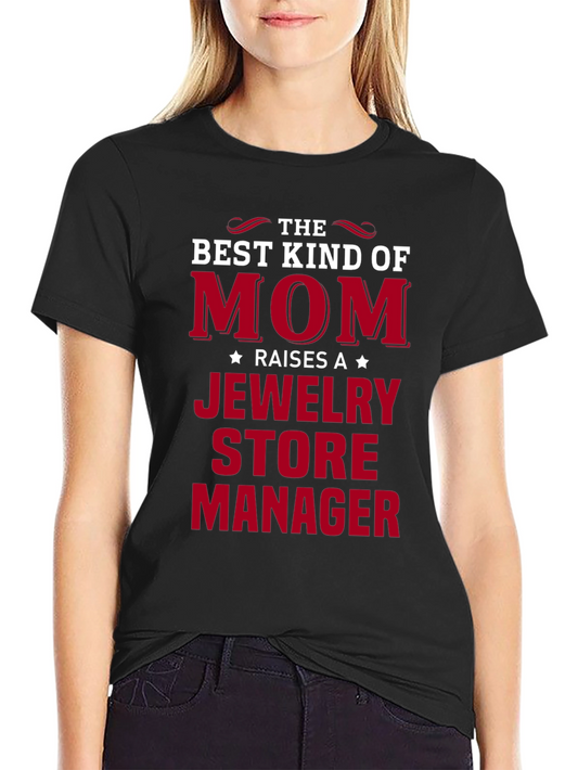 Mom Jewelry Store Manager Graphic T-Shirt