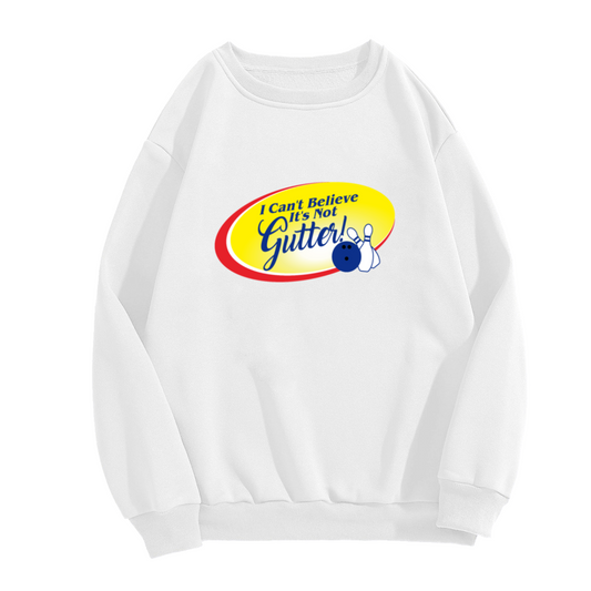 Funny Bowling Humor “I Can't Believe It's Not Gutter!” Retro Parody Crewneck Sweatshirt for Bowling Lovers