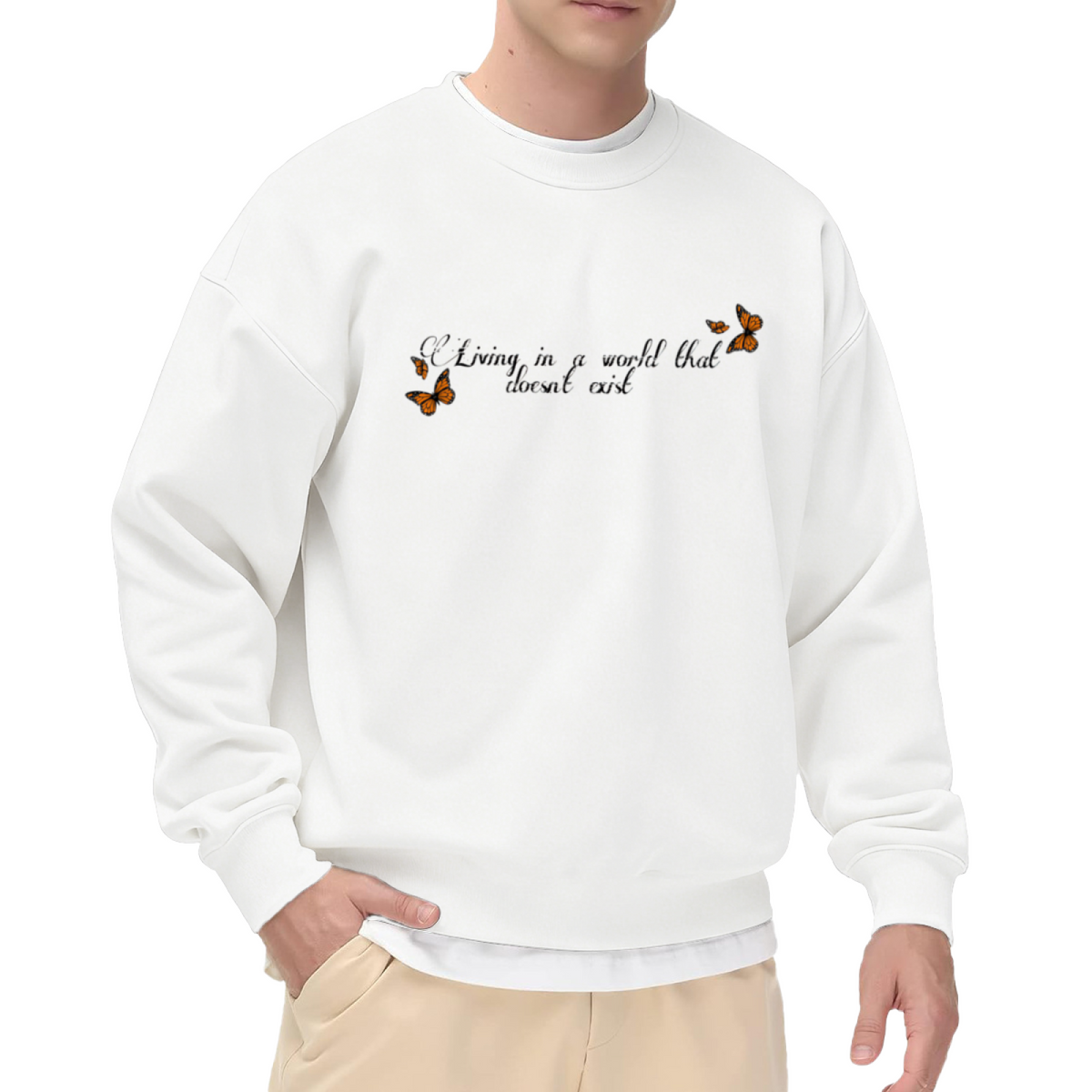 Living In A World That Doesn't Exist Monarch Butterfly Crewneck Sweatshirt | Dreamy Script Minimalist Pullover, Butterfly Lover Gift