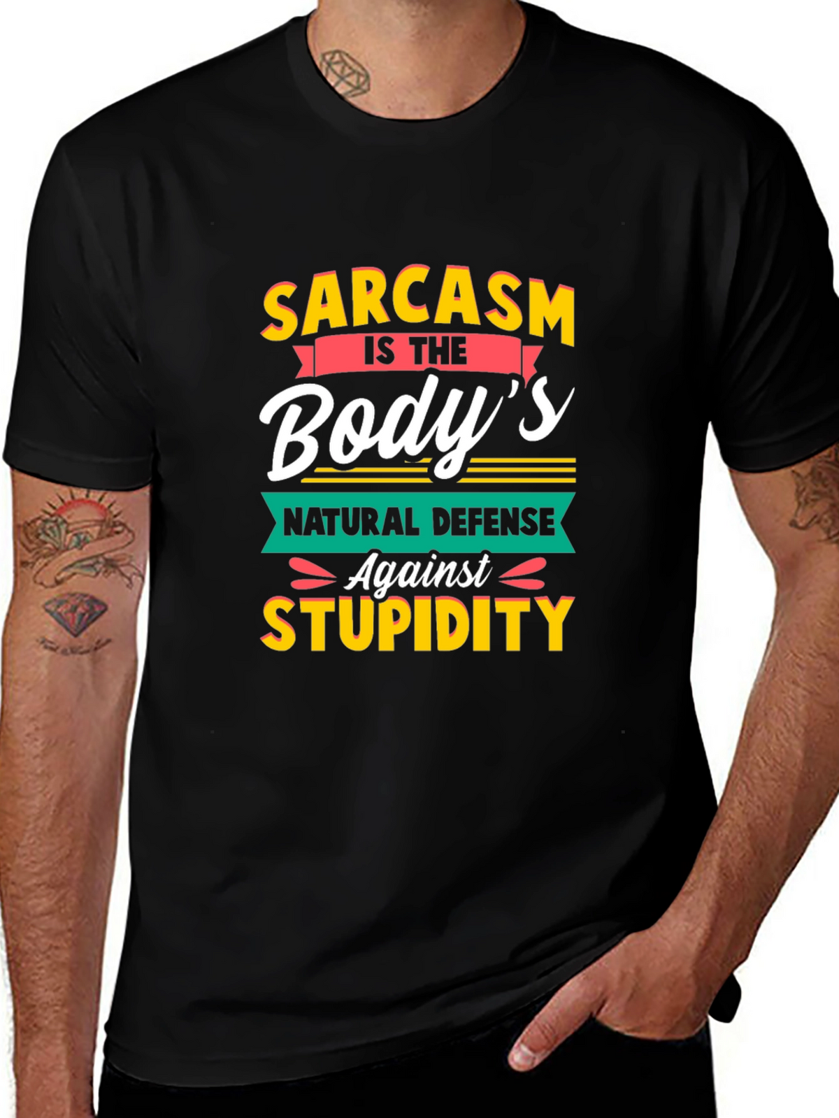 Sarcasm T-Shirt: Bodys Natural Defense