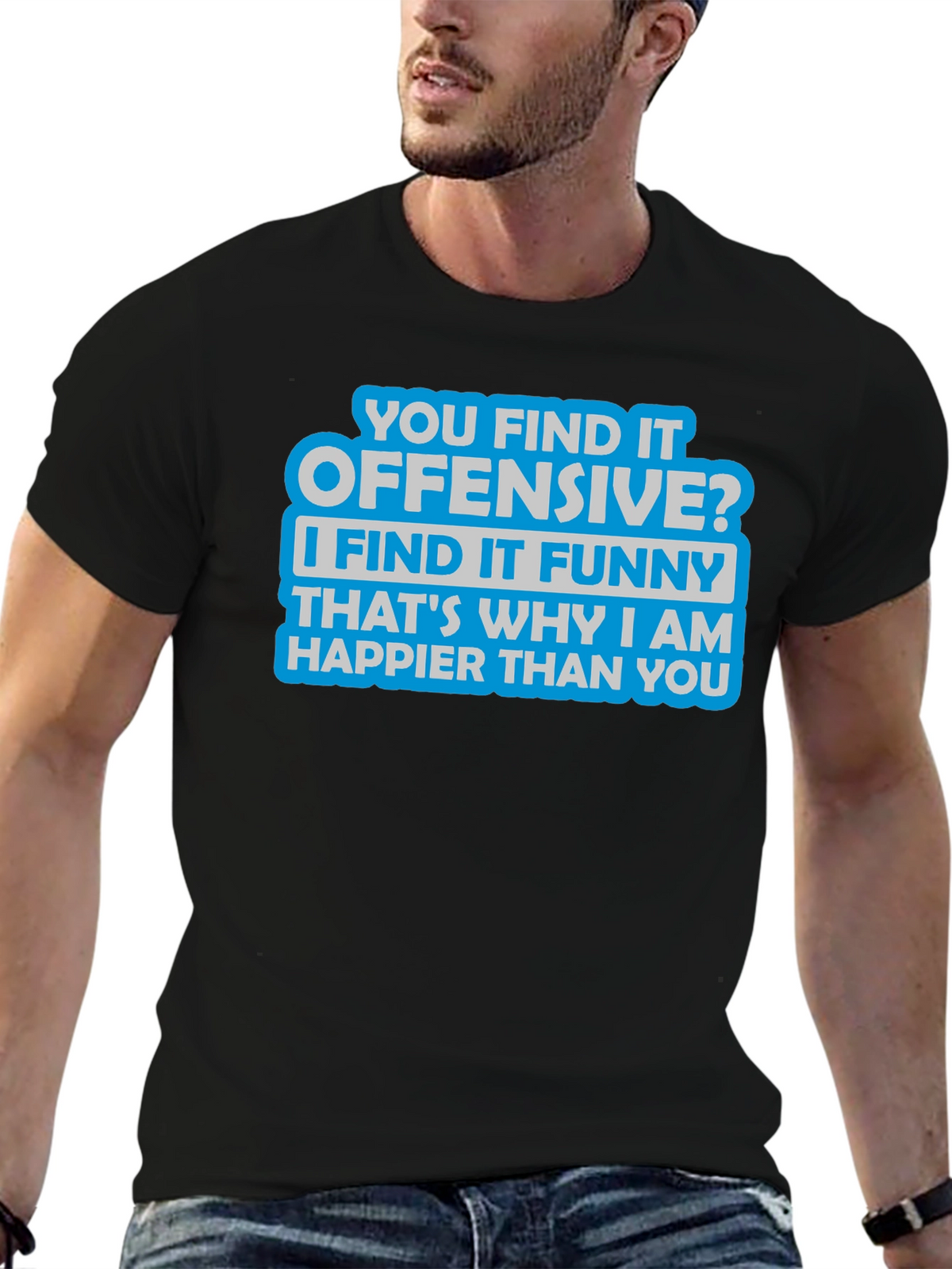 Offensive? Funny T-Shirt - Sarcastic Humor Tee