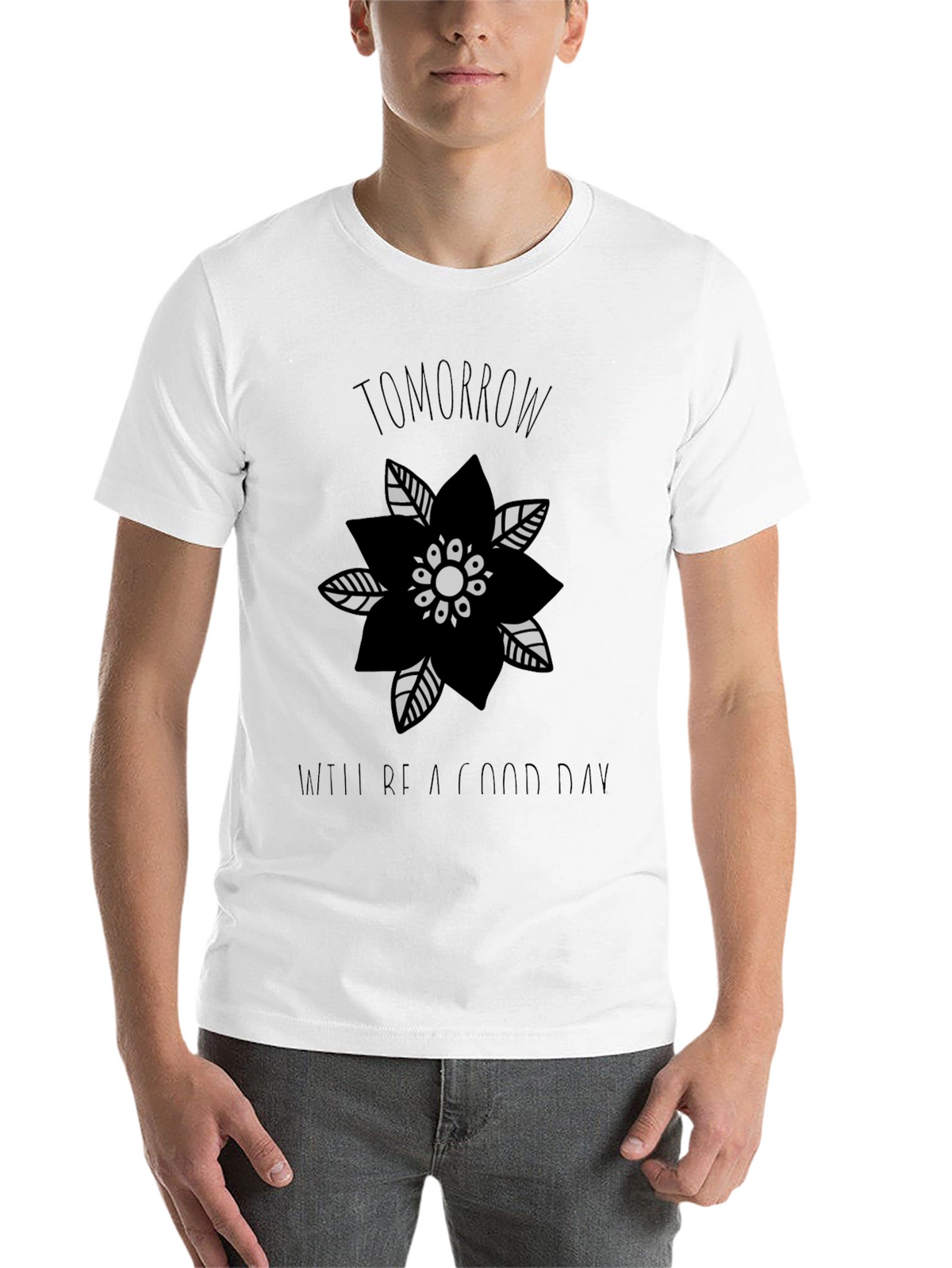 Tomorrow Will Be a Good Day Graphic Tee
