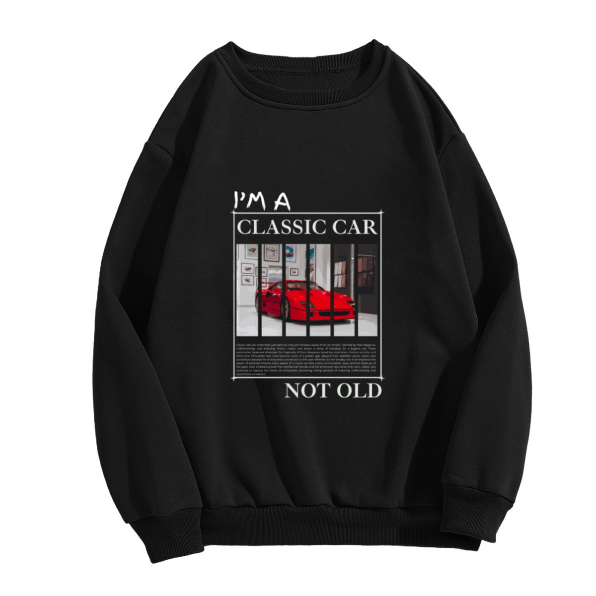 I'm A Classic Car Not Old Crewneck Sweatshirt, Super Car Magazine Print Pullover, Car Enthusiast Gift