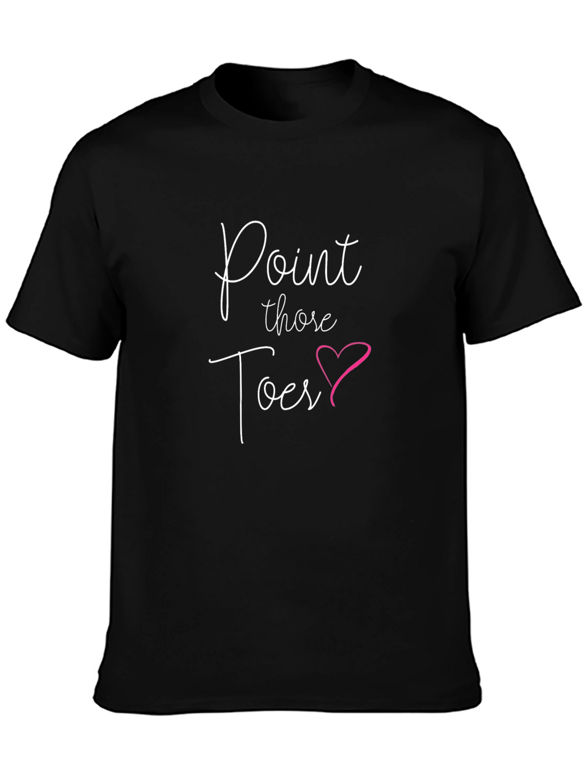 Point Those Toes Graphic Tee - Black Cotton T-Shirt