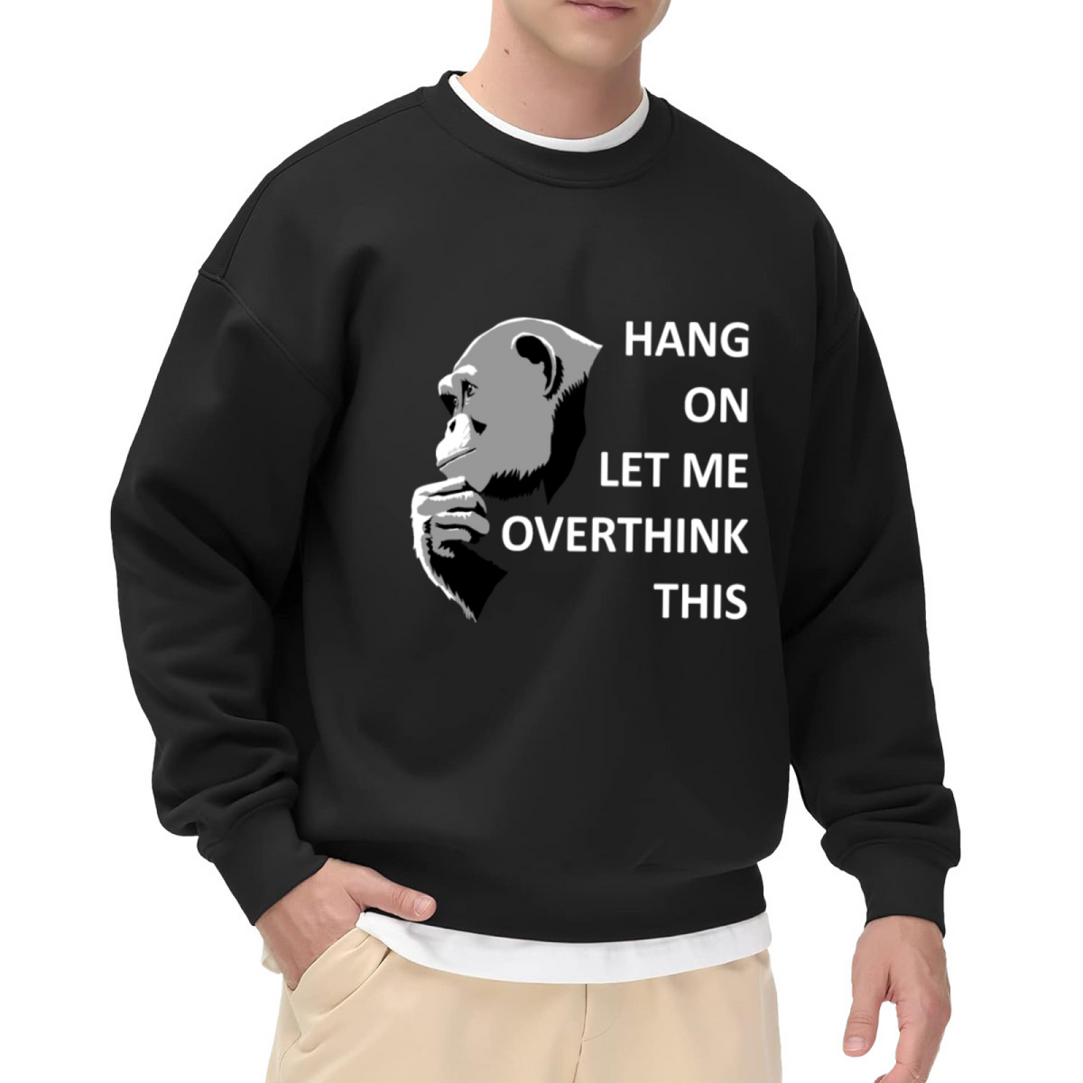 Hang On Let Me Overthink This Gorilla Crewneck Sweatshirt Funny Thinking Graphic Sweatshirt
