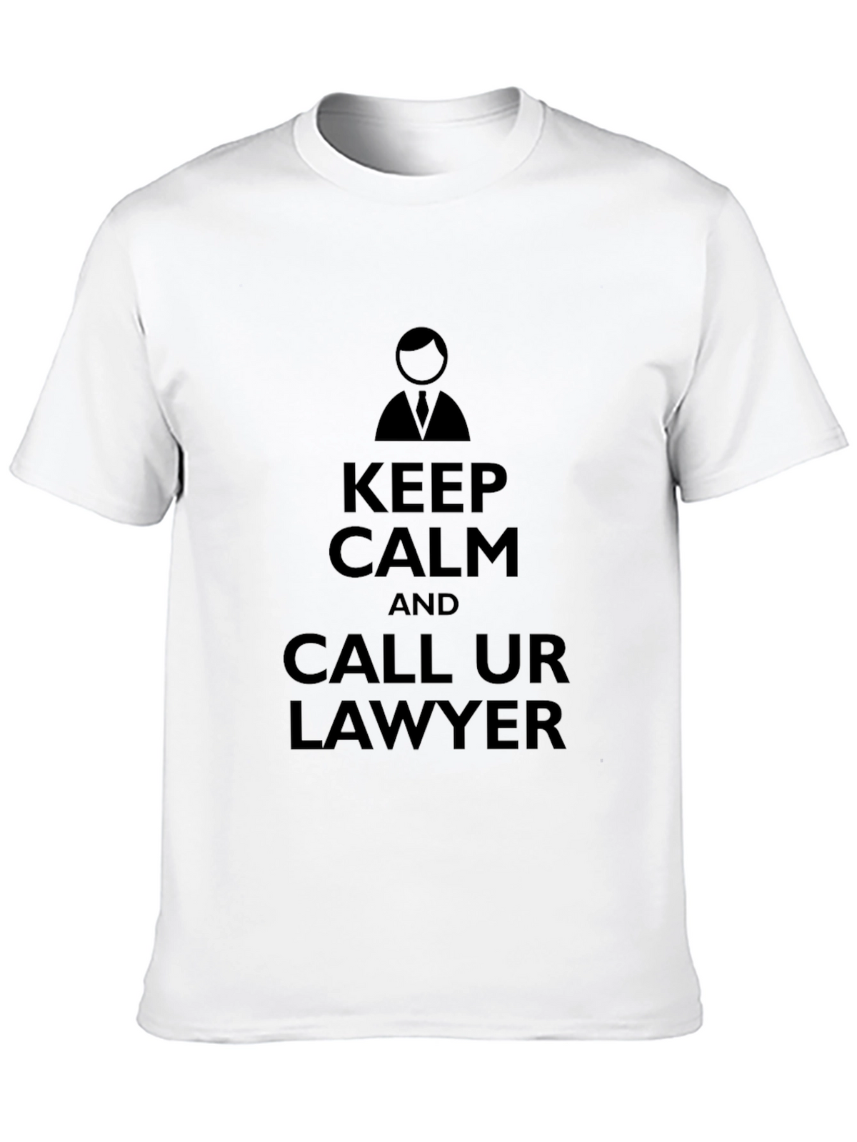 Keep Calm and Call Your Lawyer Black T-Shirt