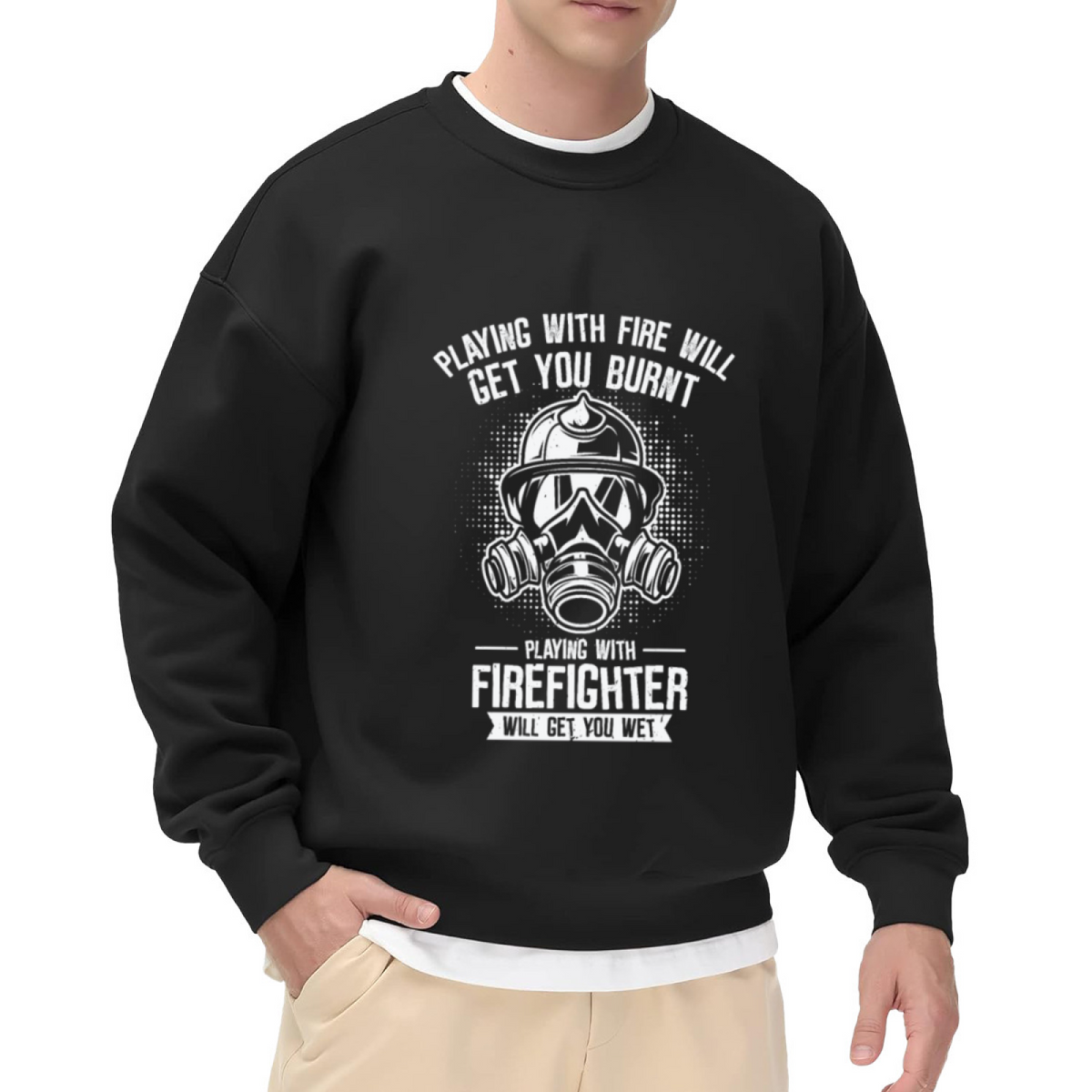 Playing With Firefighter Will Get You Wet Crewneck Sweatshirt, Funny Firefighter Helmet Pullover, Fireman Gift