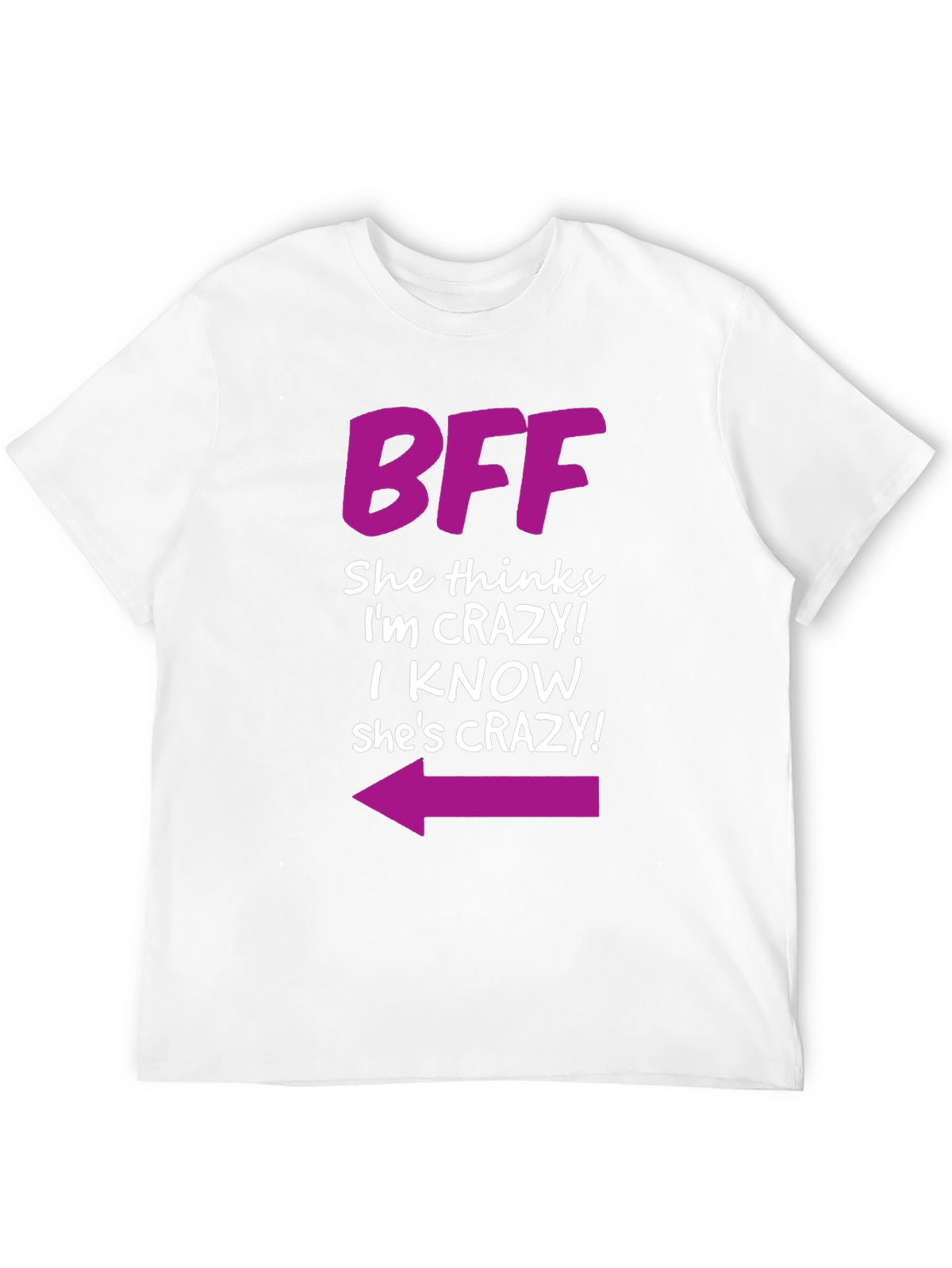 BFF Crazy Arrow Graphic Tee - Best Friend T-Shirt