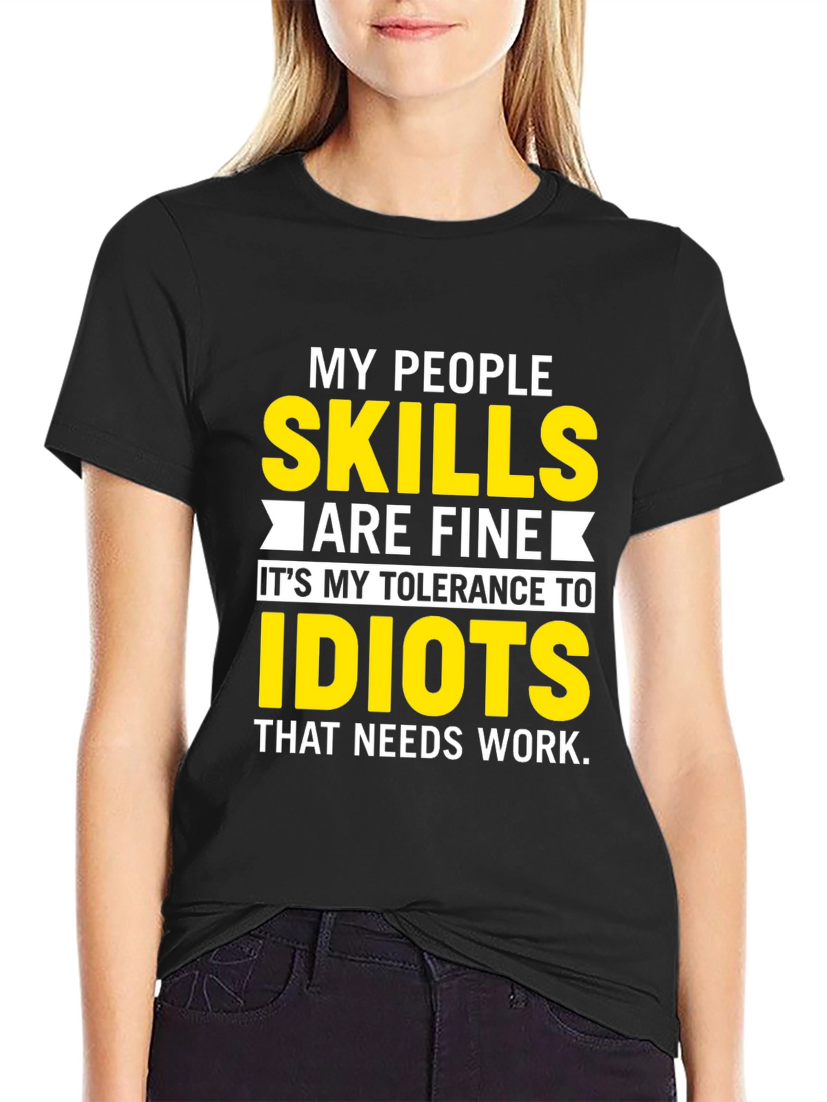 My People Skills T-Shirt: Tolerance to Idiots