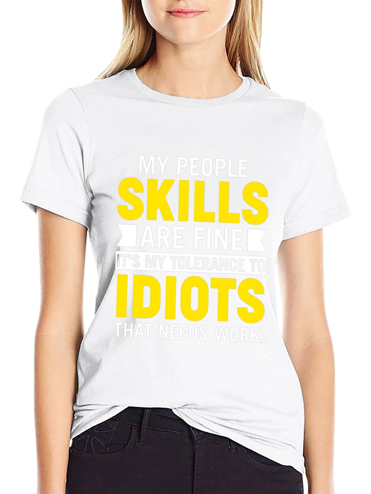My People Skills T-Shirt: Tolerance to Idiots