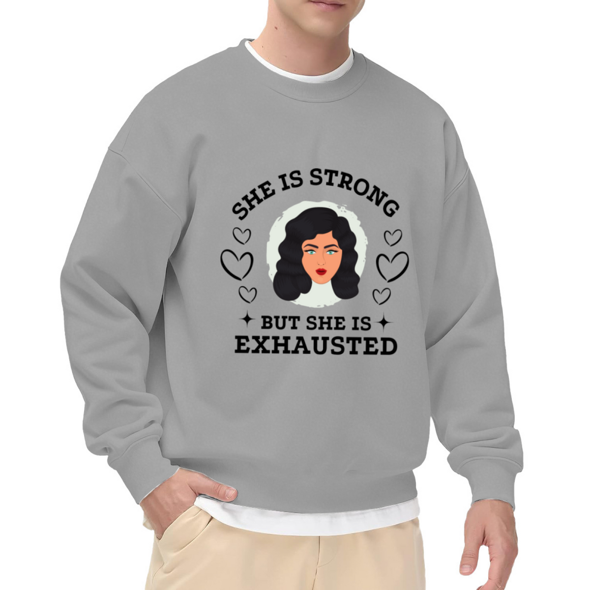 She Is Strong But She Is Exhausted Women's Graphic Crewneck Sweatshirt | Relatable Burnout Humor Portrait Pullover, Self-Care Gift