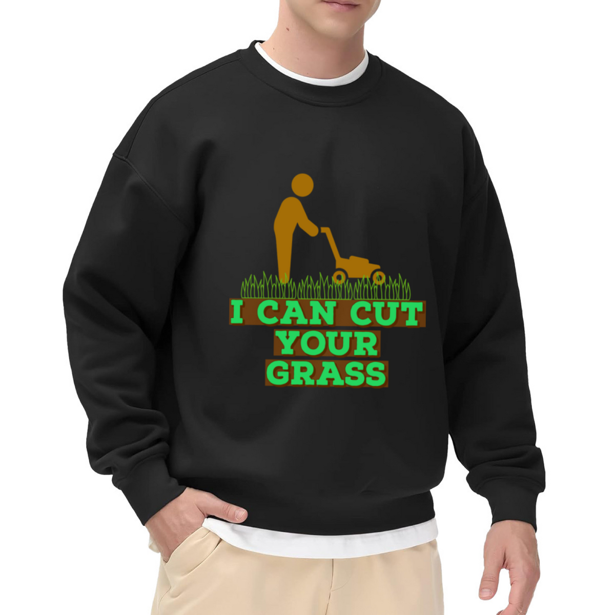 I Can Cut Your Grass Lawn Mower Crewneck Sweatshirt, Yard Work Gardening Pullover, Landscaper Gift