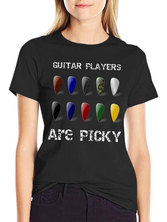 Guitar Players Are Picky T-Shirt - Music Lover Tee