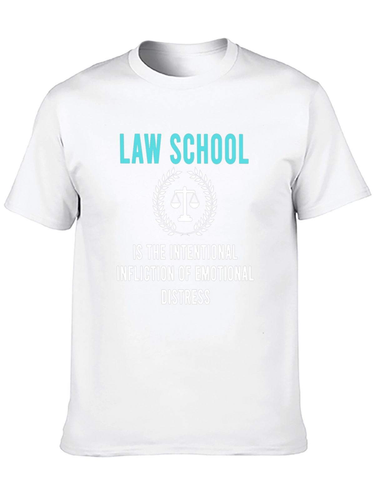 Law School Emotional Distress T-Shirt