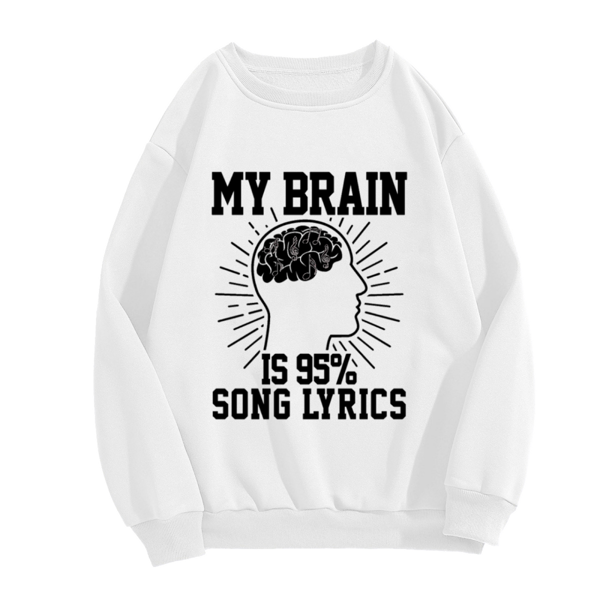 My Brain Is 95% Song Lyrics Crewneck Sweatshirt, Music Lover Head Pullover, Song Lyric Gift