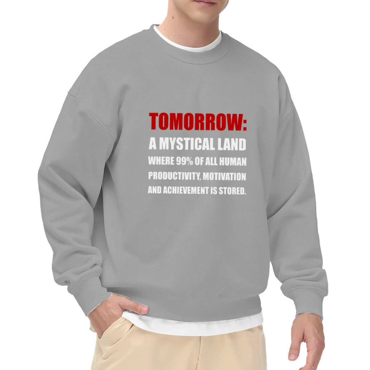 Tomorrow A Mystical Land Crewneck Sweatshirt | Funny Procrastination Quote Pullover, Sarcastic Text Graphic Top, Student Gift