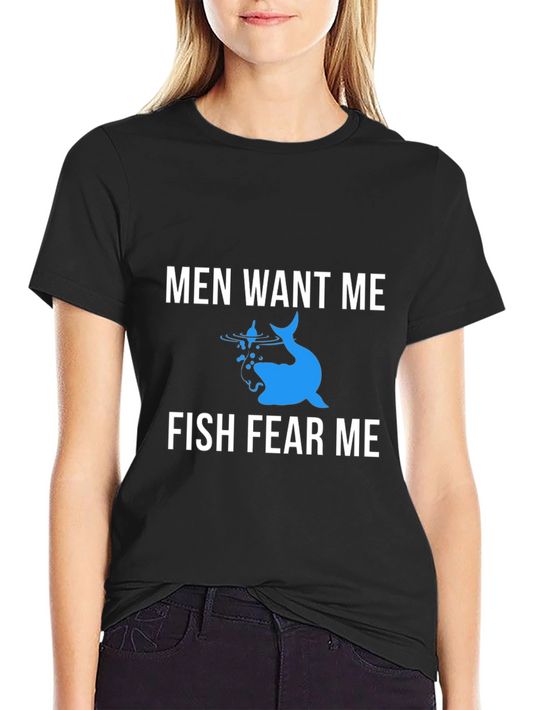 Men Want Me Fish Fear Me Graphic Tee