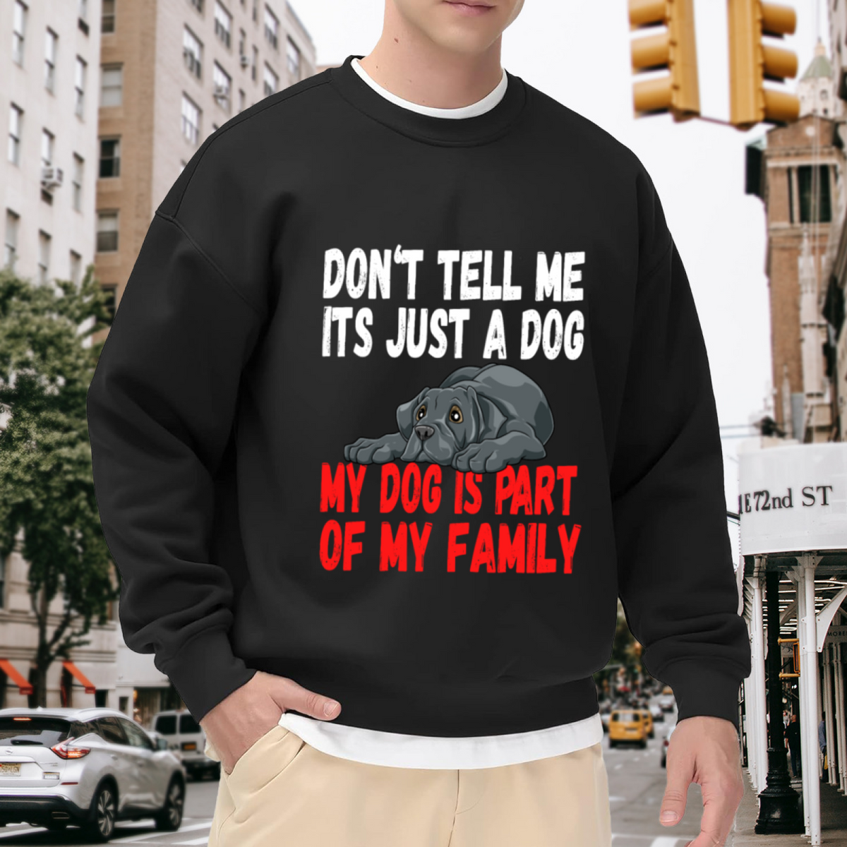 Don't Tell Me It's Just A Dog French Bulldog Crewneck Sweatshirt, My Dog Is Part Of My Family Pullover, Dog Mom Dad Gift, Pet Owner Sweatshirt