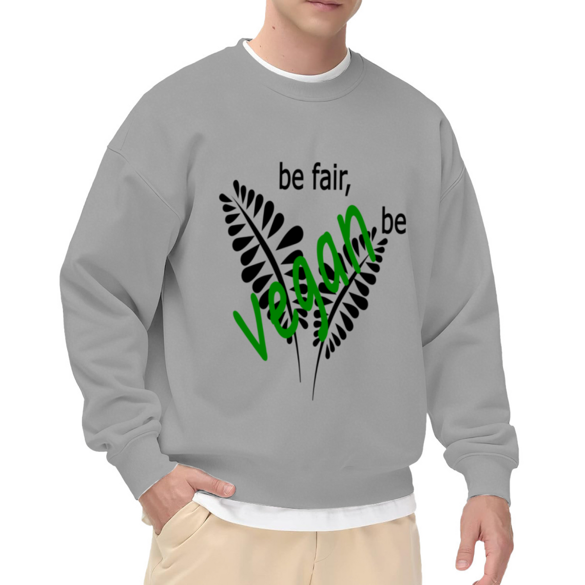 Be Fair Be Vegan Fern Crewneck Sweatshirt | Plant Based Lifestyle Pullover, Hand-Lettered Leaves Graphic Top, Vegan Gift