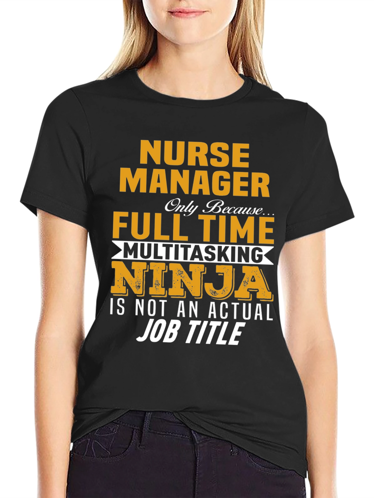 Nurse Manager T-Shirt - Full Time Ninja Graphic Tee