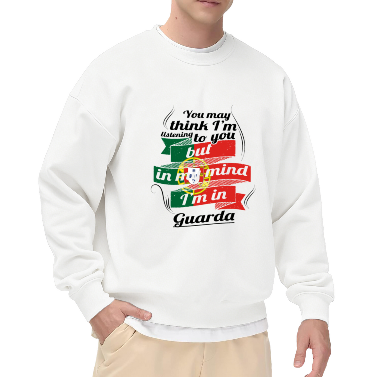 In My Mind I'm In Guarda Portugal Travel Humor Crewneck Sweatshirt | Funny Daydream Vacation Quote Pullover, Guarda Souvenir Gift